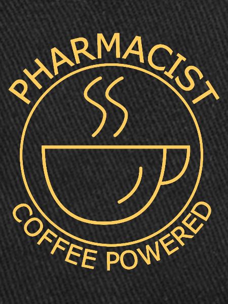Pharmacist Coffee Powered