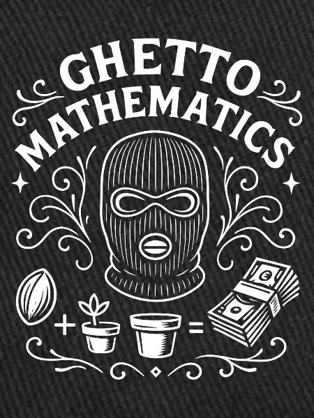 Ghetto Mathematics