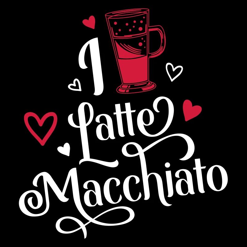 Ich Liebe Latte Macchiato Kaffee Herz