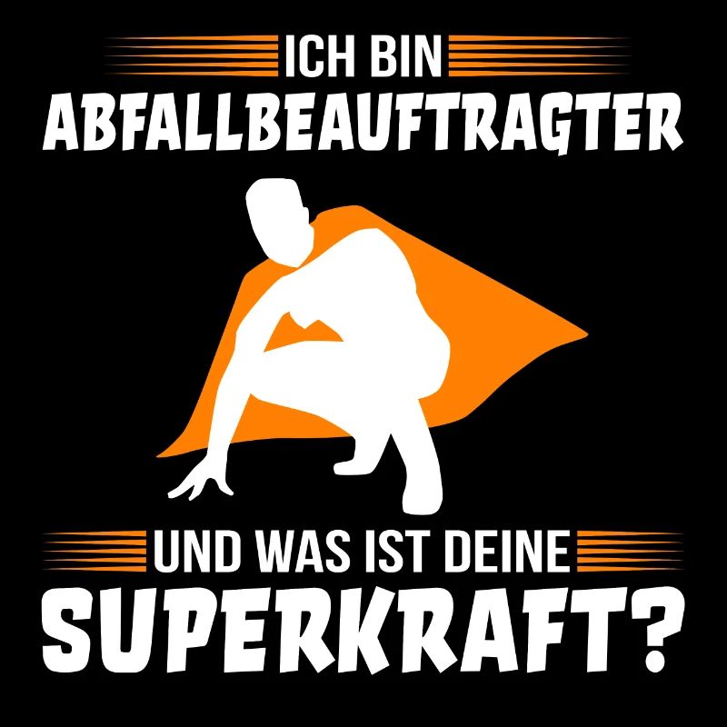 Abfallbeauftragter Spruch lustig