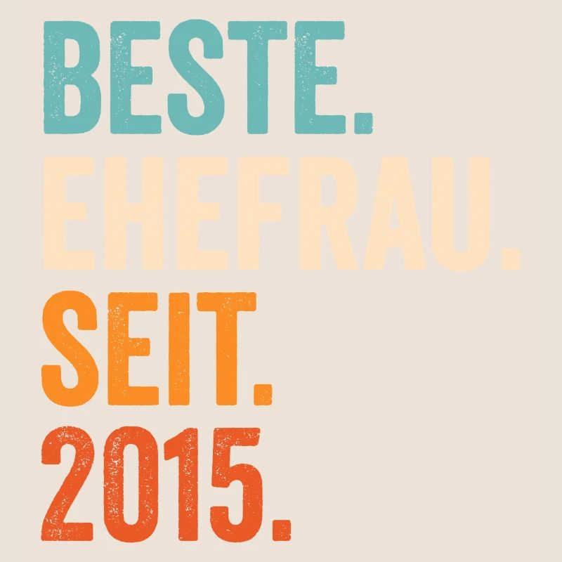 Beste Ehefrau Seit 2015 6. Hochzeitstag 6 Jahre