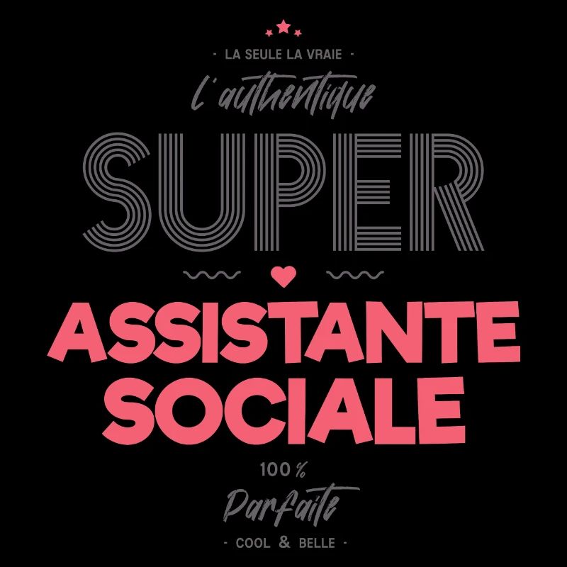 L authentique super assistante sociale