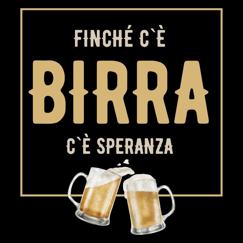 Finché c'è birra - as long as there is beer