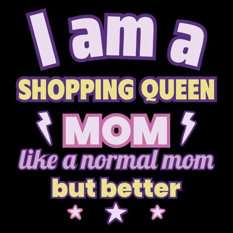 Mutter Shopping Queen, Muttertag Geschenk, Mode