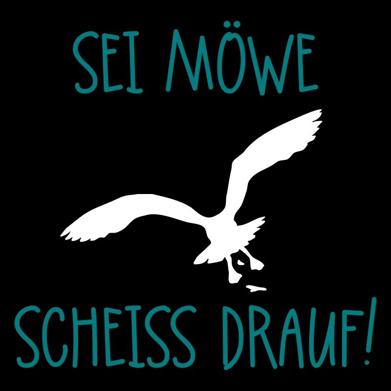 Sei Möwe - Scheiß drauf!