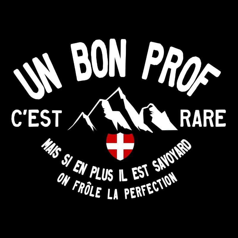 Un bon prof Savoyard c est rare