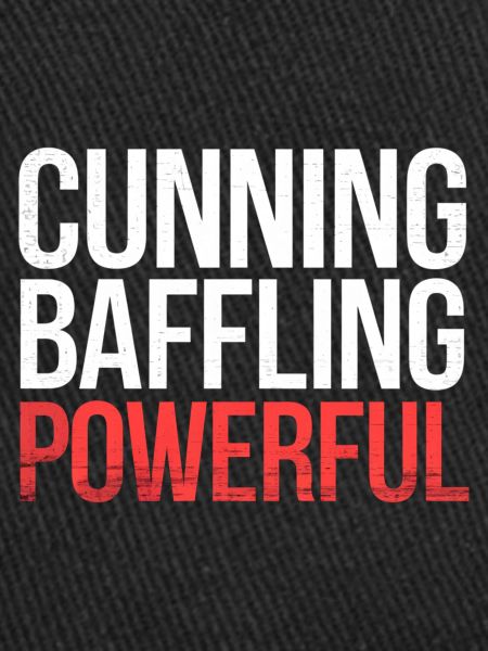 Cunning Baffling Powerful 6