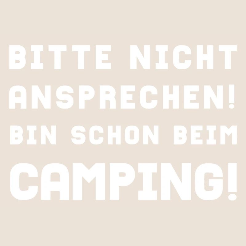 bitte nicht ansprechen camping