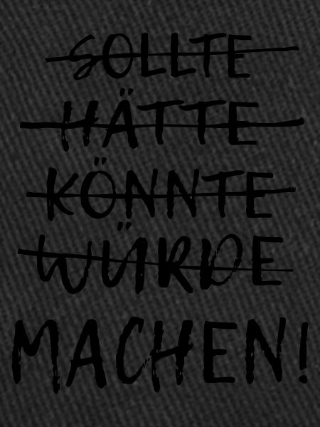 Einfach machen!