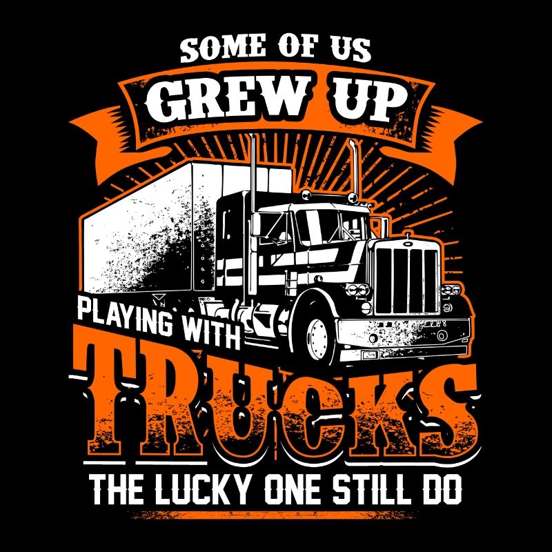 Grew Up - Trucker - EN