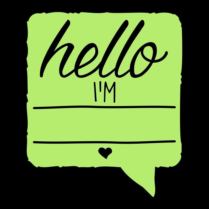 Hello I'm - Dein Name - Dein Text - Baby - Beruf