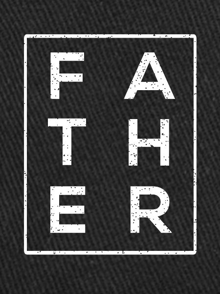 FATHER - FATHER - DADDY