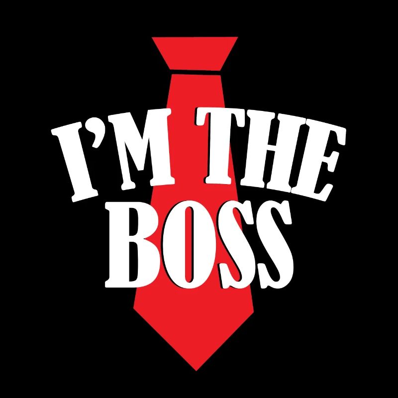 Boss I'm the Boss