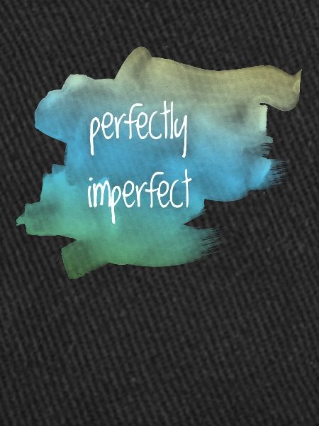 perfectly imperfect
