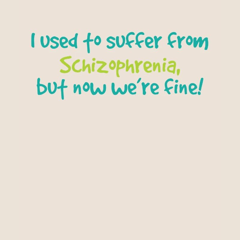 Sensibilisation à la schizophrénie TShirt Design J’avais l’habitude de