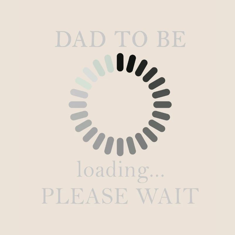 Dad-to-Be Loading ...