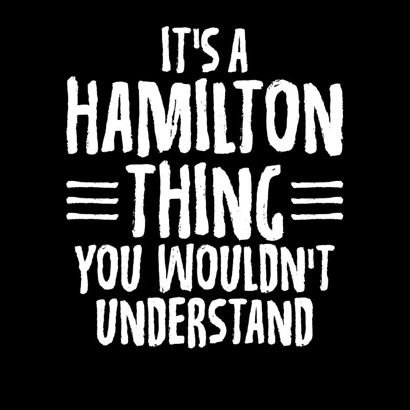 Drôle c'est une chose de Hamilton, vous ne voudriez pas