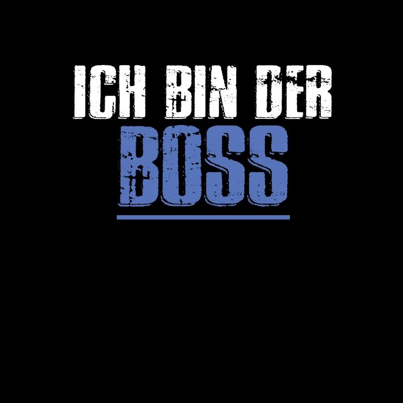 ich bin der Chef