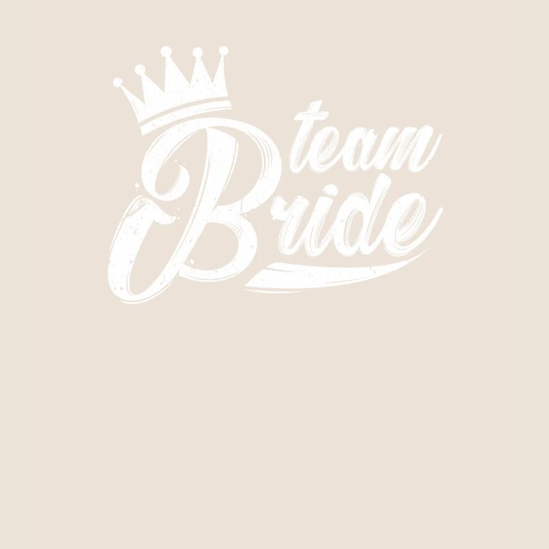 Team bride