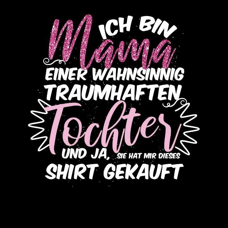 Ich bin Mama einer wahnsinnig traumhaften Tochter