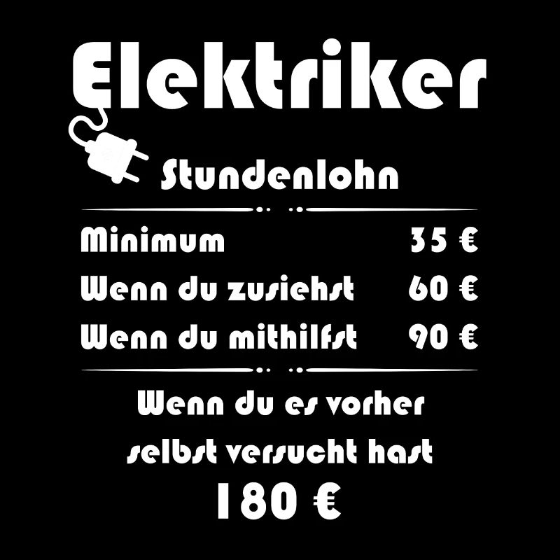 Elektriker Elektroniker Stundenlohn Geschenk 0580