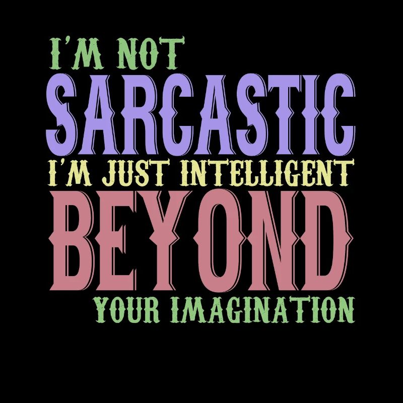 iltelligent beyond your imagination