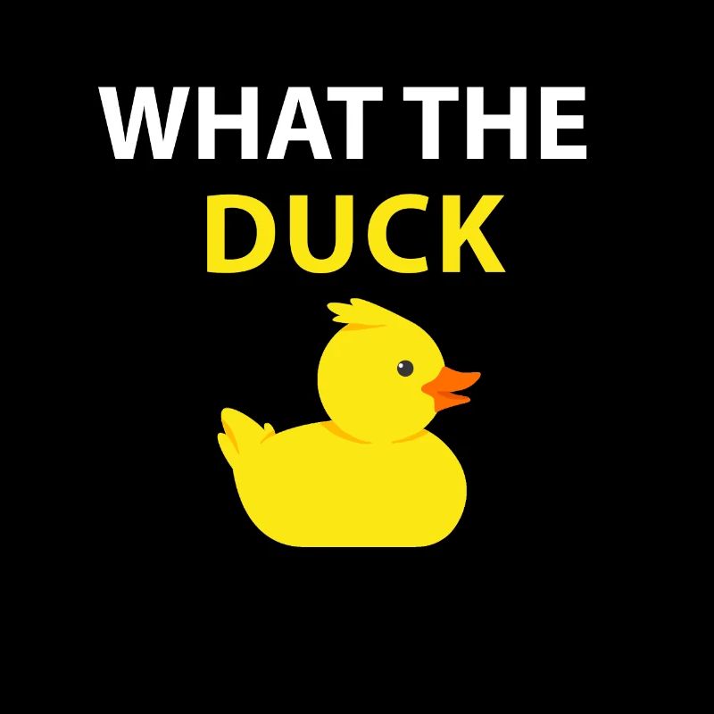 Funny Duck Gift What The Duck
