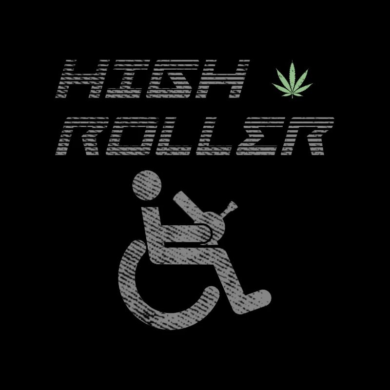 High Roller Rollstuhl Sprüche Selbstbewusst