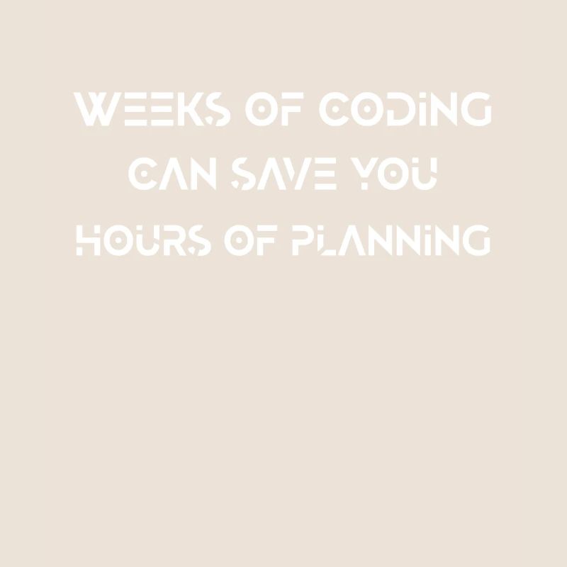 Funny Programmer Coding Planning Programming