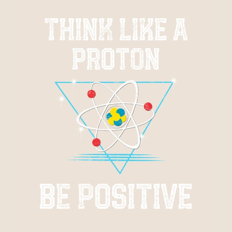 Pensez comme un proton Soyez une physique quantique positive