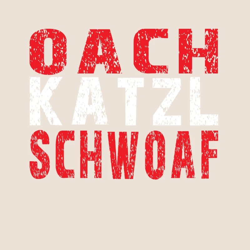 Austria dialect Oachkatzlschwoaf Austrian