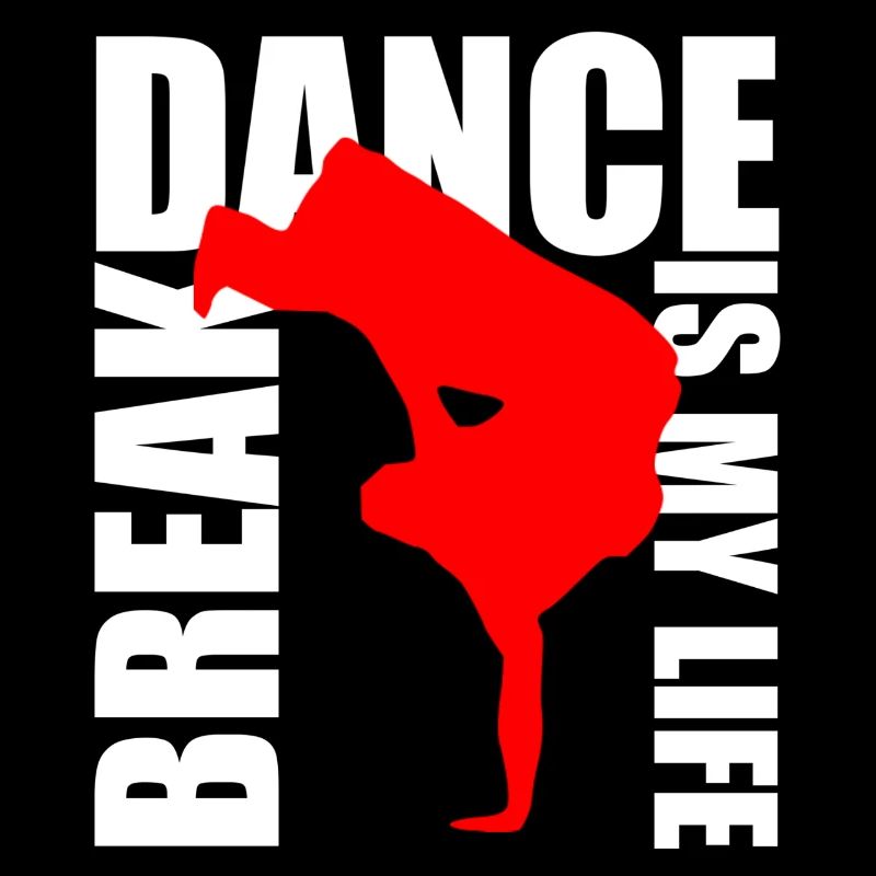 break dance is my life