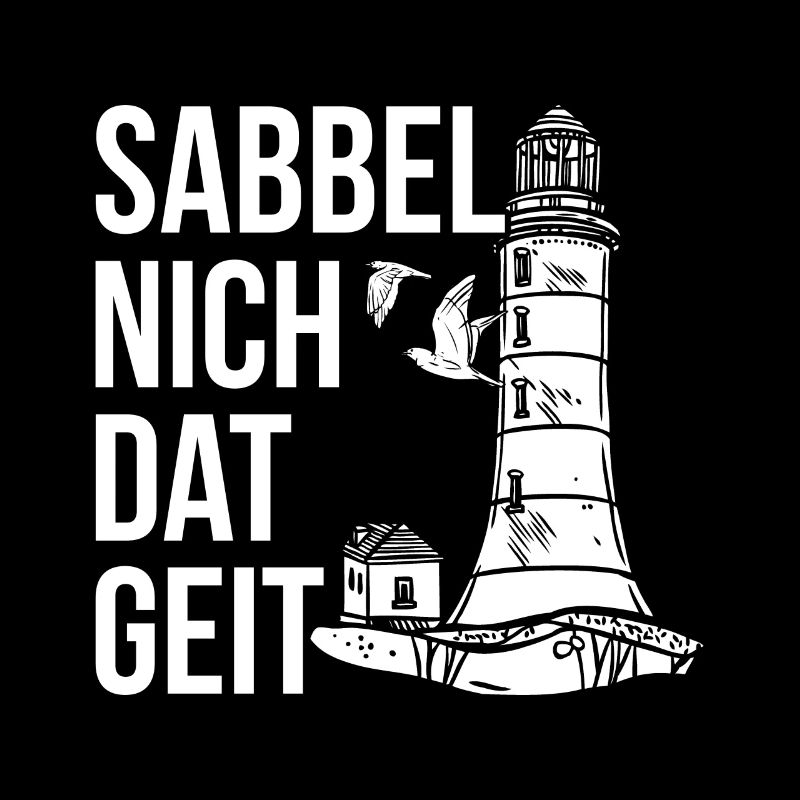 Sabbel nich Plattdeutsch Spruch