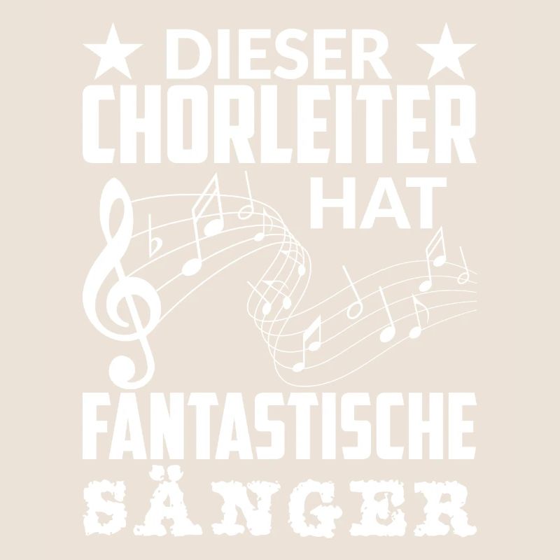 Lustiger Chorleiter Dirigent Spruch