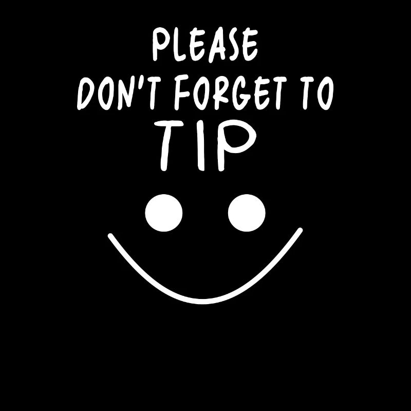 Don't forget tip saying