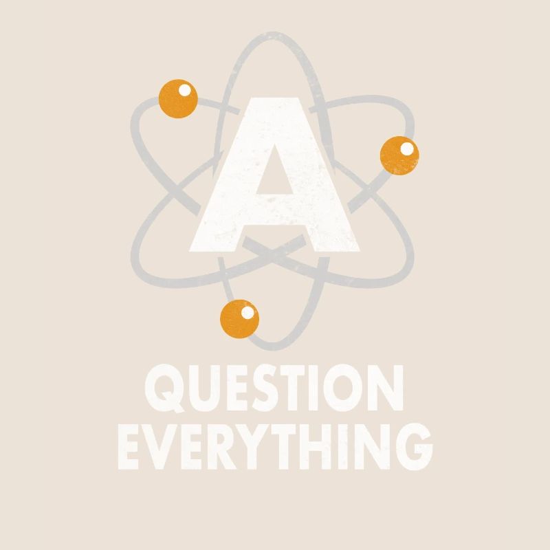 Question Everything Atom Atheist Atheismus Glaube