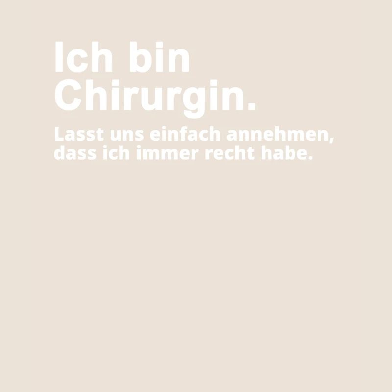 Chirurgin Beruf Spruch Geschenk
