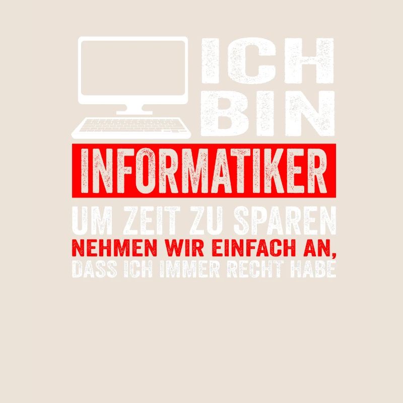 Informatiker IT Experte Informatik Informatik Lust