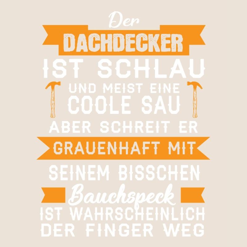 Dachdecker Dachdecken Dachdeckermeister Geschenk