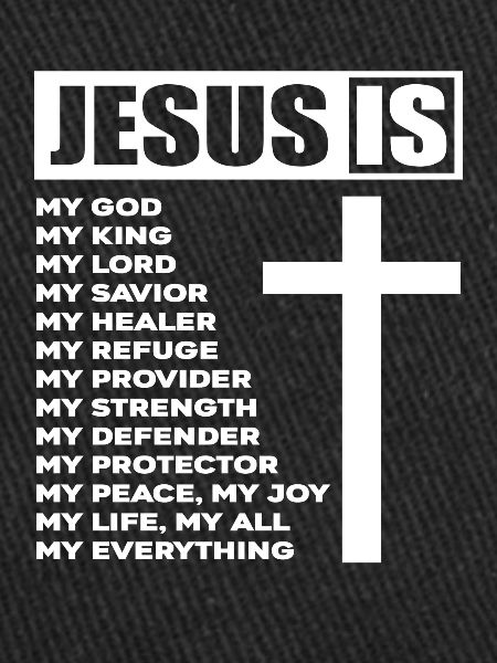 Jesus is my everything