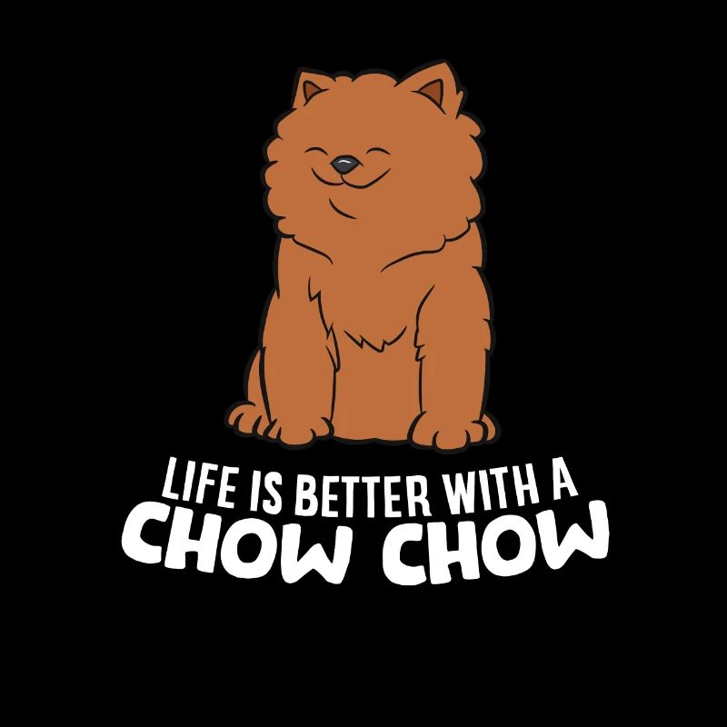 Das Leben Ist Besser Mit Einem Chow Chow Hund