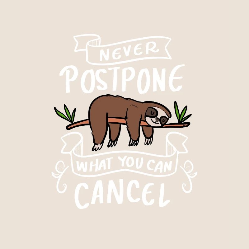 never Postpone Hardworking Worker Gift