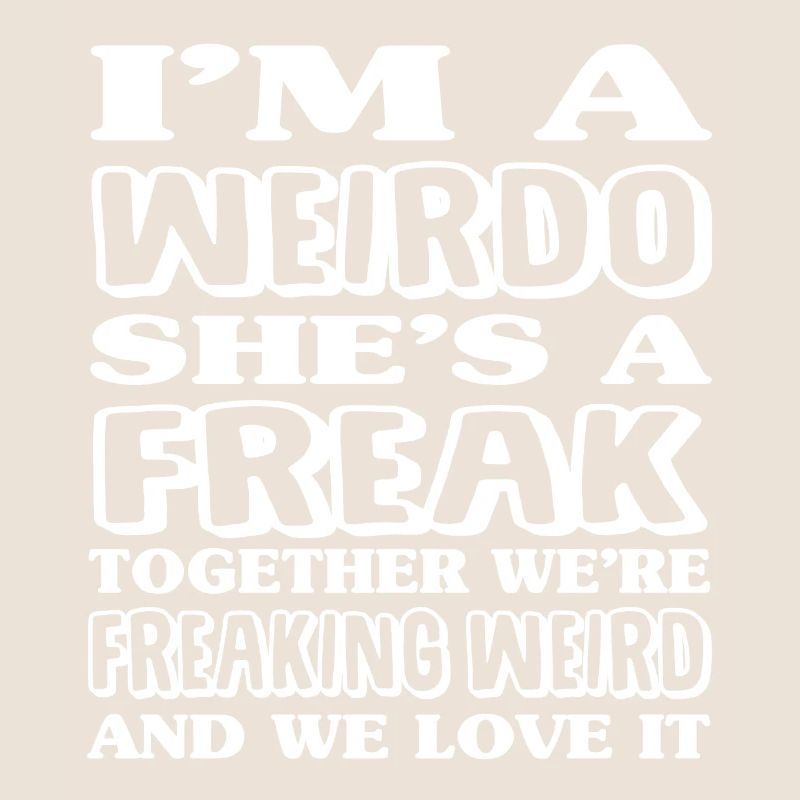 Ich bin ein Weirdo | Freaking Weird BFF