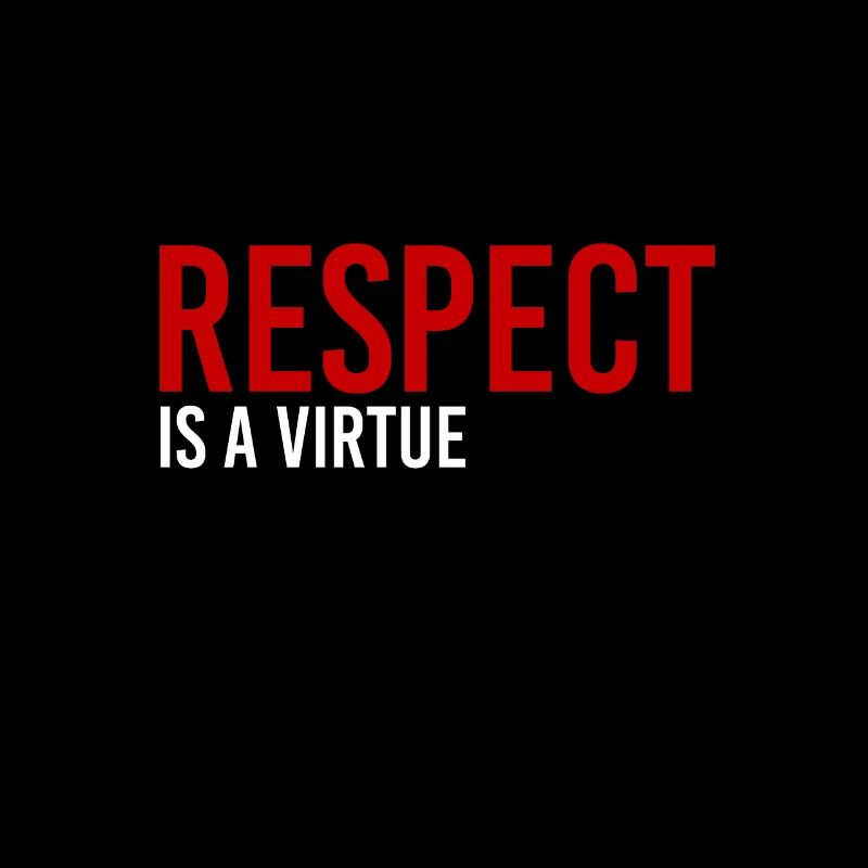 Le respect est une vertu