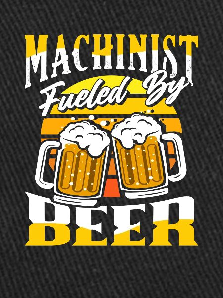 Machinist beer lover