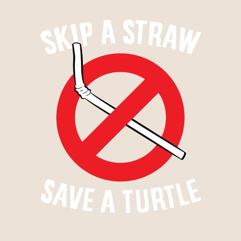 Skip A Straw Save A Turtle Save The Turtles