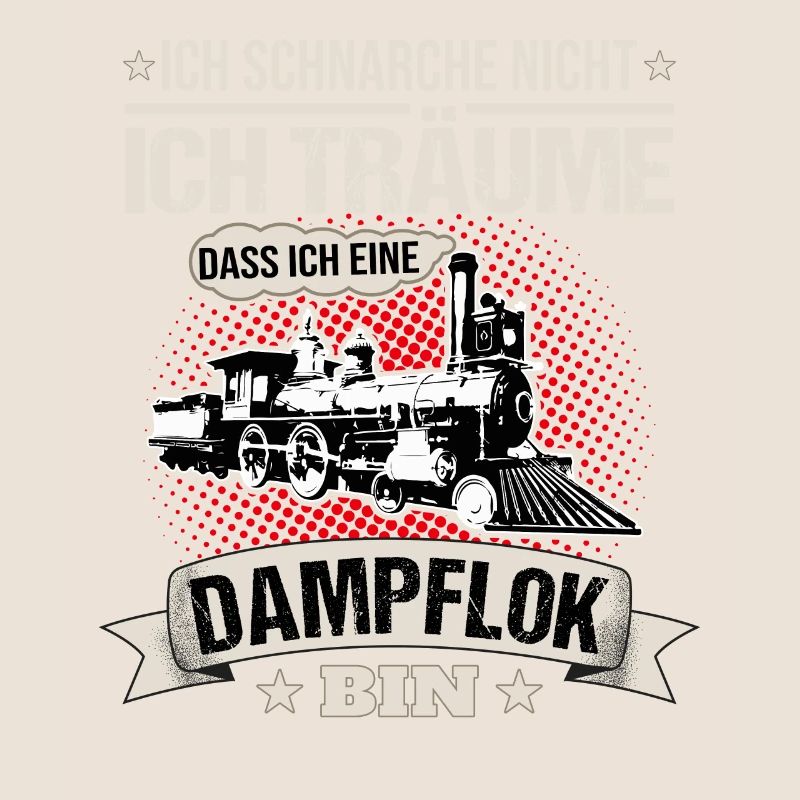 Dampflok Ich Schnarche Nicht Eisenbahner Geschenk