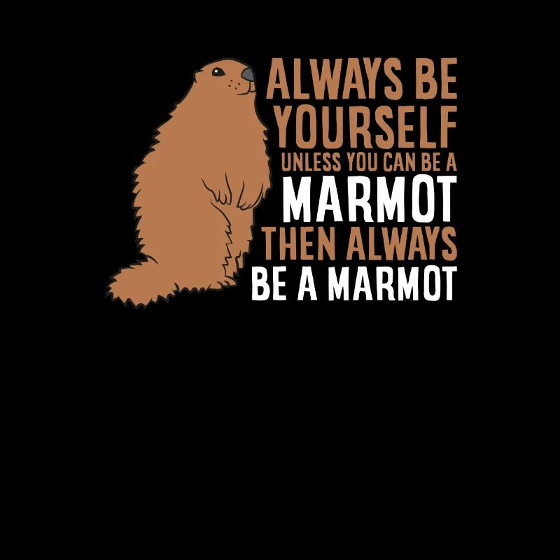 Murmeltier Geschenk Sei Immer Ein Murmeltier