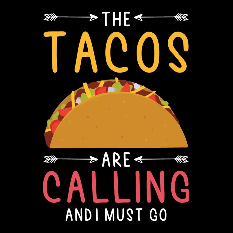 Tacos Taco Calling