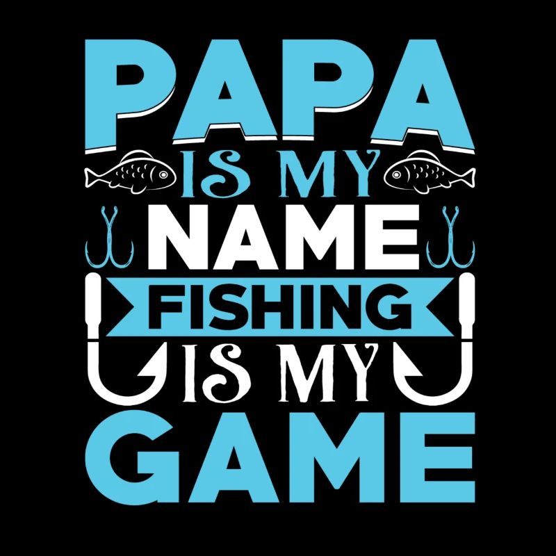 Papa iy mon nom la pêche est mon jeu